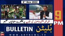 ARY News Bulletin | 9 PM | 9th November 2022
