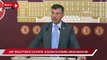 AKP Şanlıurfa Milletvekili Mehmet Ali Cevheri:  Düşüncelerimin kesinlikle arkasındayım