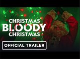 Christmas Bloody Christmas | Horro Movie Trailer - Riley Dandy, Abraham Benrubi | SHUDDER