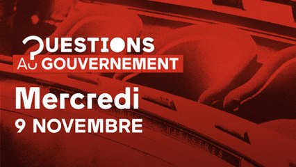 Questions d'actualité au Gouvernement (09/11/2022)