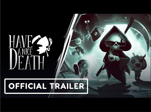 Have a Nice Death | Official Nintendo Switch Release Date Trailer - Nintendo Indie World Showcase