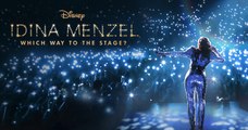 Idina Menzel: Which Way to the Stage? | Official Trailer - Disney 