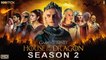 House Of The Dragon Season 2 Trailer | HBO, King Viserys Targaryen, Episode 1, Cast, Plot, Update