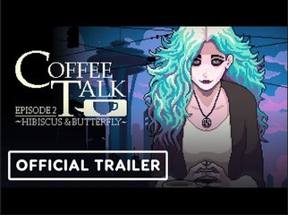 Coffee Talk Episode 2: Hibiscus and Butterfly | Official Trailer - Nintendo Indie World Showcase