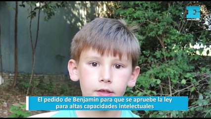 Download Video: El pedido de Benjamin para que se apruebe la ley para altas capacidades intelectuales