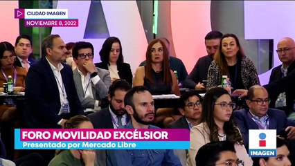 Así se vivió el primer día del Foro Movilidad Excélsior-Mercado Libre