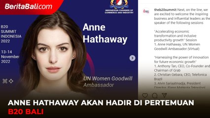 Anne Hathaway akan hadir di Pertemuan B20 Bali