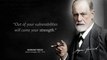 Sigmund Freud's Quotes that tell a lot about ourselves | Life Changing Quotes