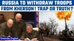 Russia-Ukraine War: Russia to withdraw troops from key city Kherson | Oneindia News *International