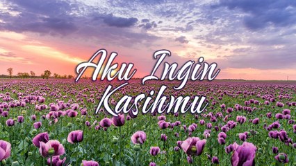 Aku Ingin Kasihmu - Lydia Natalia (Cover by Ivana Lyric)