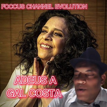 ADEUS A GAL COSTA - FOCCUS LINE
