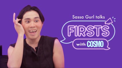 Sassa Gurl Had Her First Kiss At Five Years Old! | Firsts With Cosmo