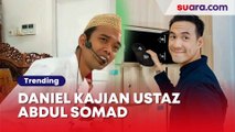 Daniel Mananta Ikut Kajian Ustaz Abdul Somad, Ramai Didoakan Dapat Hidayah