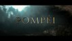 POMPÉI (2014) Bande Annonce VF - HD