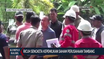 Ricuh Sengketa Kepemilikan Saham Industri Tambang