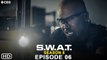 S.W.A.T. Season 6 Episode 6 Promo (HD) | CBS Sneak Peek, Release Date, Spoilers, Ending, Preview