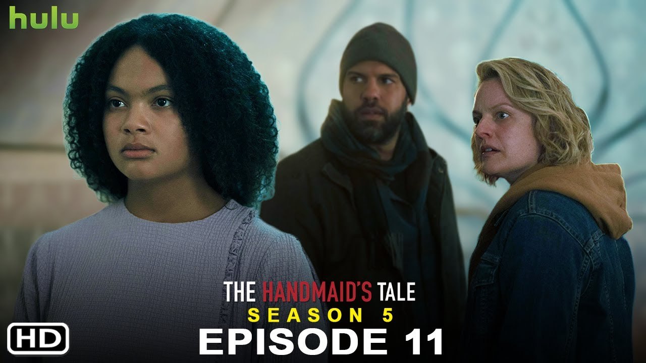 he Handmaid's Tale Season 5 Episode 11 Promo (HD) Hulu, Release Date