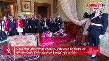 Mustafa Kemal Atatürk 10 Kasım’da Beşiktaş’ta Dolmabahçe Sarayı’nda anıldı