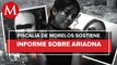 Cuerpo de Ariadna no presentaba golpes, sostiene fiscal de feminicidios de Morelos