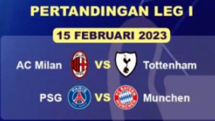 Jadwal Lengkap 16 Besar Liga Champions 2022-2023 siapa faforit yang bakal juara ?