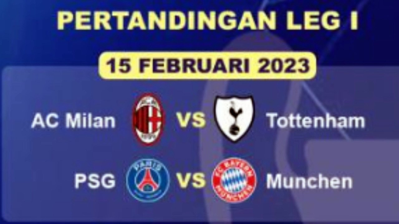 Jadwal Lengkap 16 Besar Liga Champions 2022-2023 siapa faforit yang bakal juara ?