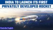 India to launch its first privately developed rocket Vikram-S by Skyroot Aerospace | Oneindia News