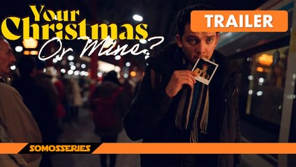 Your Christmas or Mine? Amazon Prime Video Tráiler Español Sub