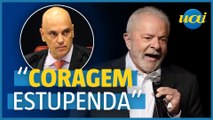 Lula sobre Moraes: 'Teve uma coragem estupenda'