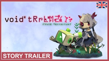 void  tRrLM2();  Void Terrarium 2 - Story Trailer