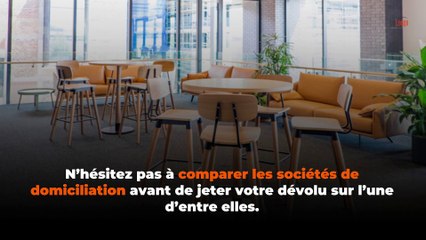 Société de domiciliation : comment bien la choisir ?
