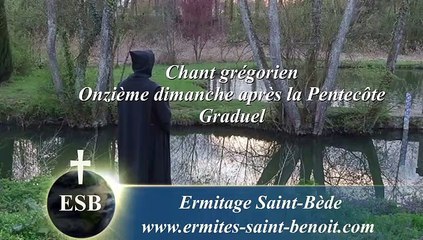 Graduel In Deo speravit du 11e dimanche après la Pentecôte – Ermitage Saint-Bède film Jean-Claude Guerguy by Ciné Art Loisir