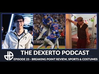 Dexerto Podcast Episode 23 - Breaking Point Review, Sports & Costumes