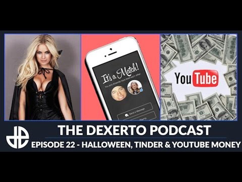 Dexerto Podcast Episode 22 - Halloween, Tinder & Youtube Money