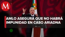 “Sea quien sea, que se castigue”: AMLO sobre caso de Ariadna Fernanda