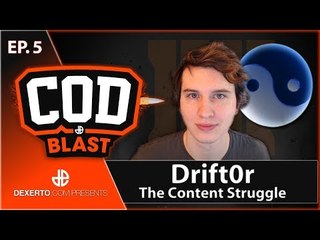 Drift0r on YouTube streaming killing his channel | CoD Blast Ep.5 Highlight