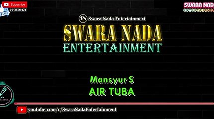 AIR TUBA ( Mansyur S) Karaoke
