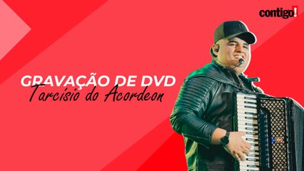 TARCÍSIO DO ACORDEON REVELA MOTIVO DE ESCOLHER SÃO PAULO PARA GRAVAÇÃO DE DVD (2022)