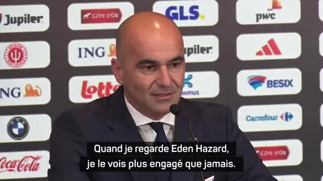 Belgique - Martinez : Eden Hazard, je le vois plus engagé que jamais