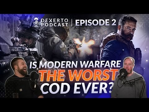 Is Modern Warfare the worst CoD ever? | Dexerto Podcast Ep.2