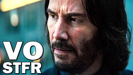 JOHN WICK 4 Bande Annonce VOST