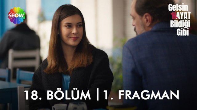 Gelsin Hayat Bildiği Gibi 18. Bölüm 1. Fragman | Sen her zaman en mutlu olmayı hak ediyorsun!