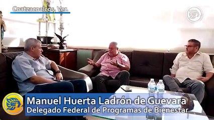 La 4T es visible en Veracruz: Huerta