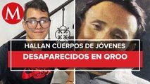 En Quintana Roo, localizan los cuerpos de dos jóvenes desaparecidos