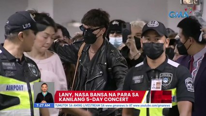 LANY, nasa bansa na para sa kanilang 5-day concert | UB