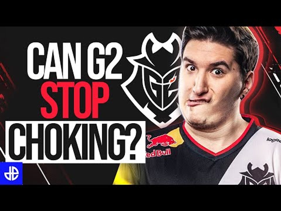 Nexa Explains How G2 CSGO Are Fixing Their Choking Problem
