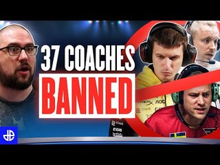 37 CSGO Coaches BANNED for Cheating: Starix, RobbaN, Pita, more