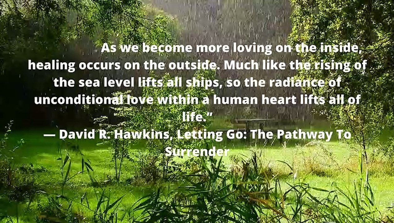 David R. Hawkins, M.D., Ph.D. QUOTES