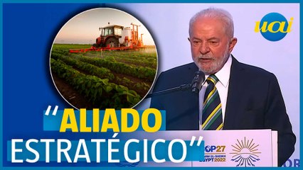 Lula na COP27: 'Agronegócio brasileiro será aliado'