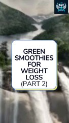 TOP 5 Reasons More Women Are Using Green Smoothies To Lose Weight, (PART 2)