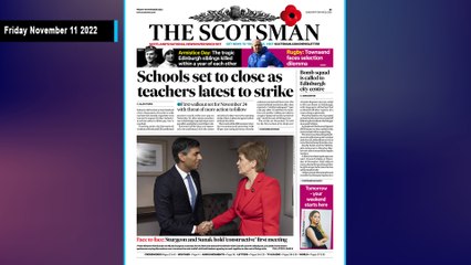 The Scotsman Bulletin Friday November 11 2022 #RMT #Scotrail #Transport #Strikes